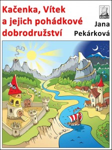 Kačenka, Vítek a jejich pohádkové dobrodružství, nakladatelství Viking