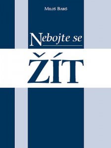 Nakladatelství Viking, Nebojte se žít