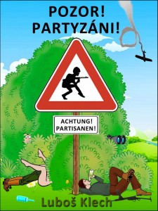 POZOR! PARTYZÁNI! nakladatelství Viking